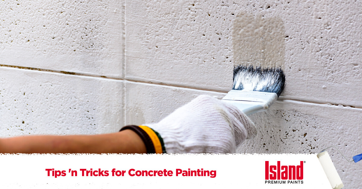 Tips 'n Tricks for Concrete Painting Island Paints